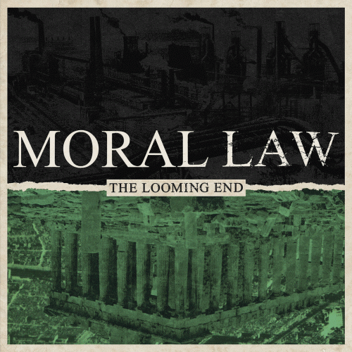 Moral Law : The Looming End